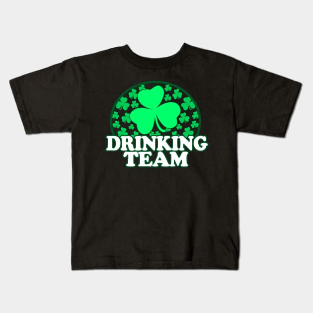 St Patricks Day Drinking Team - Irish Pride, Irish Drinking Squad, St Patricks Day 2018, St Pattys Day, St Patricks Day Shirts Kids T-Shirt by BlueTshirtCo